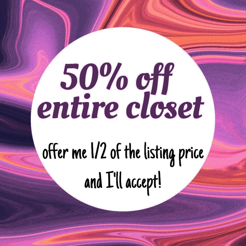 Send an offer 50% off the price!